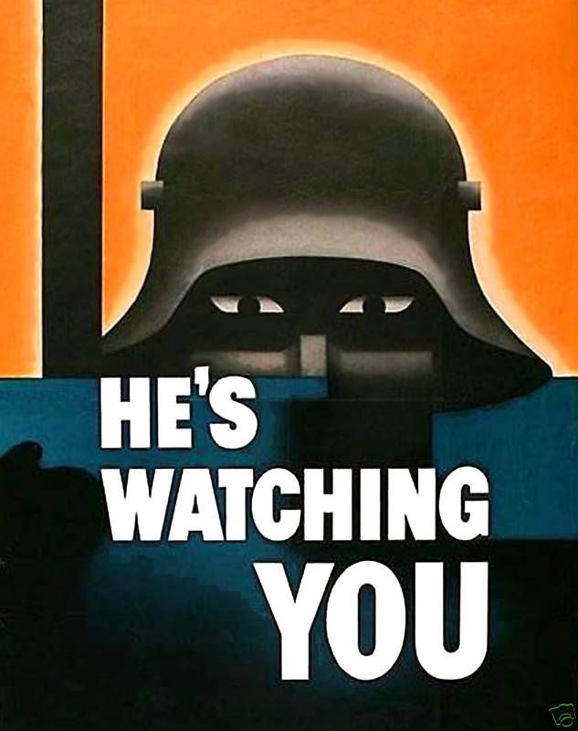 He's Watching You